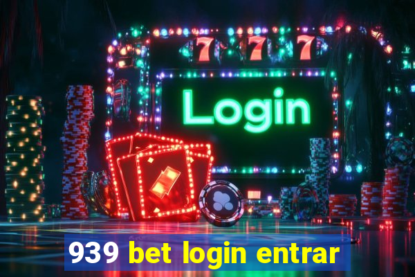 939 bet login entrar